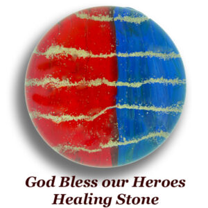Forever-in-Glass-Healing Stone – God Bless Our Fallen Heroes